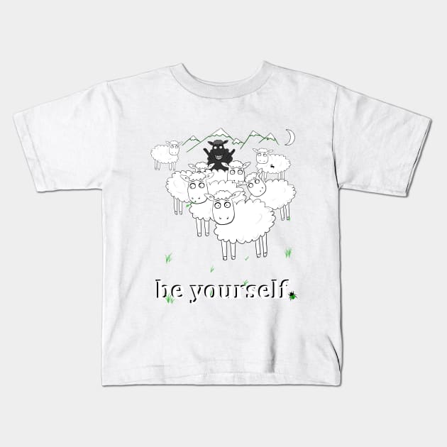 Be yourself Kids T-Shirt by Hot-Mess-Zone